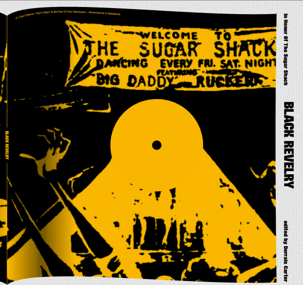 Black Revelry: In Honor of 'The Sugar Shack’