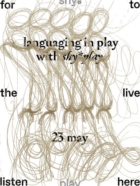 Flyer with a black background and bronze scribble-like lines in the central area. White text placed in the middle announces: “moaning with/through textile bodies with Raoni/Muzho Saleh, 25 April.” At the top, bottom, left and right edges of the images the words “for,” “to,” “the,” “live,” “listen,” “play.”